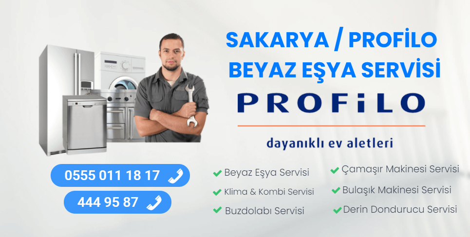 Sakarya Profilo Beyaz Eşya Tamircisi